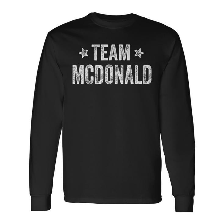 Team Mcdonald Last Name Mcdonald Family Member Surname Long Sleeve T-Shirt
