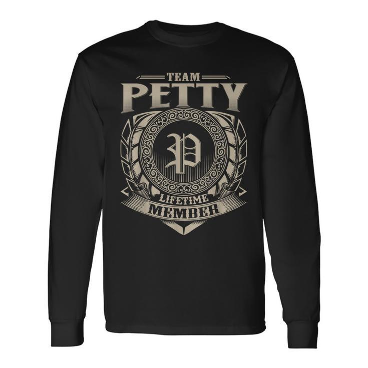 Team Petty Lifetime Member Surname Petty Family Name Vintage Long Sleeve T-Shirt