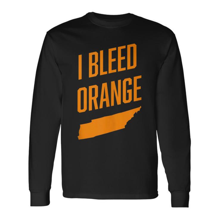 Tennessee I Bleed Orange Tn Pride State Long Sleeve T-Shirt