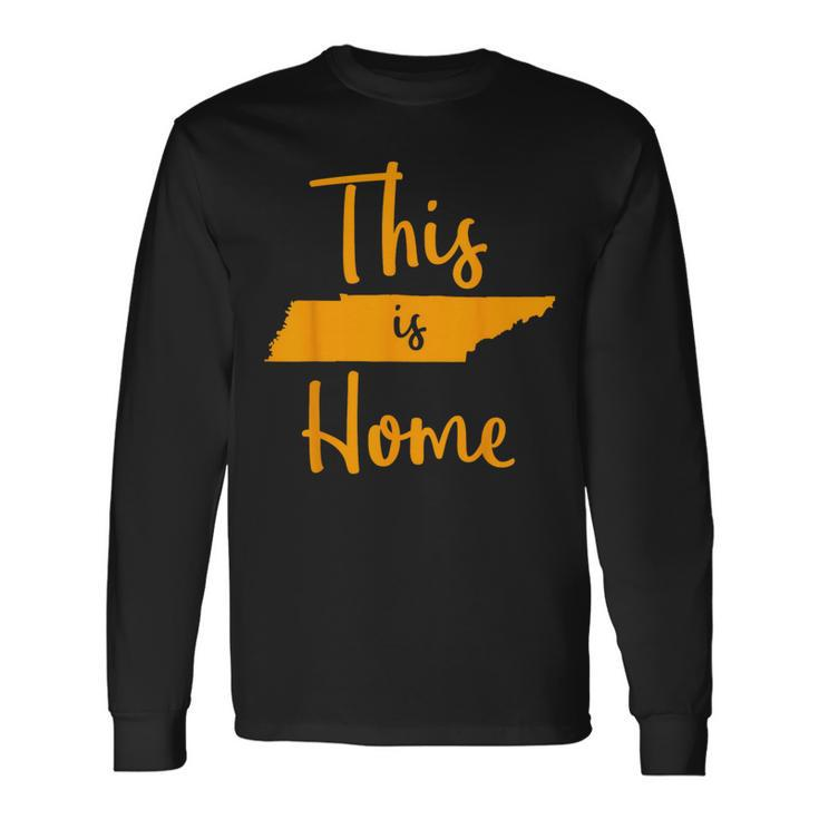 Tennessee State Graphic Orange Tennessee This Is Home Long Sleeve T-Shirt