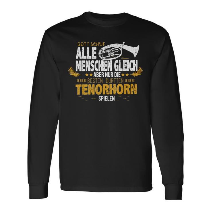 Tenor Horn For Tenor Horns Tenor Horn Langarmshirts Geschenkideen