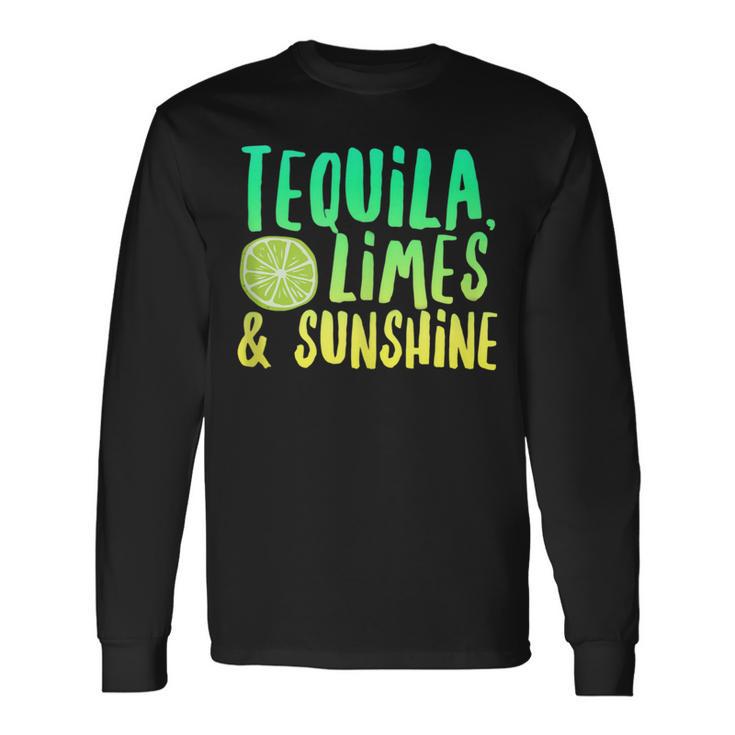 Tequila Limes Sunshine Vacation Saying Beach Quote Party Long Sleeve T-Shirt