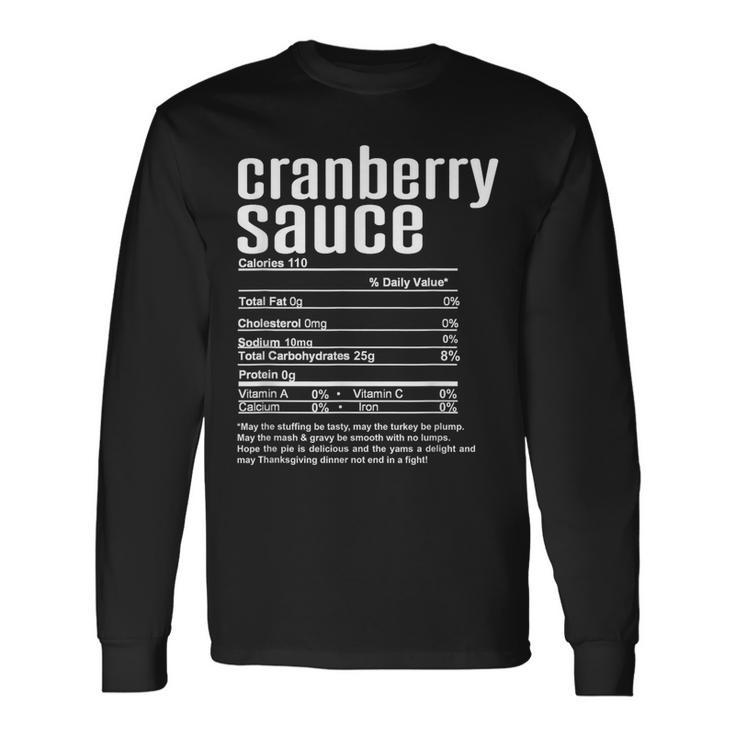 Thanksgiving Christmas Cranberry Sauce Nutritional Facts Long Sleeve T-Shirt Gifts ideas