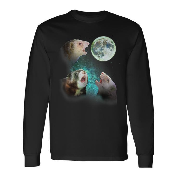 Three Ferrets Howl At Moon 3 Wolfs Wolves Parody Long Sleeve T-Shirt