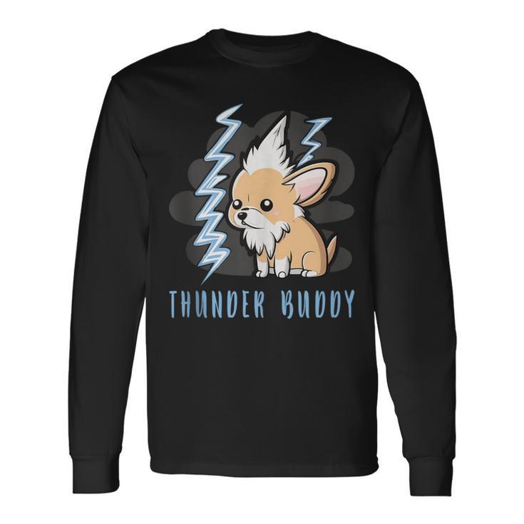 Thunder Buddy Dog Afraid Of Thunders Long Sleeve T-Shirt