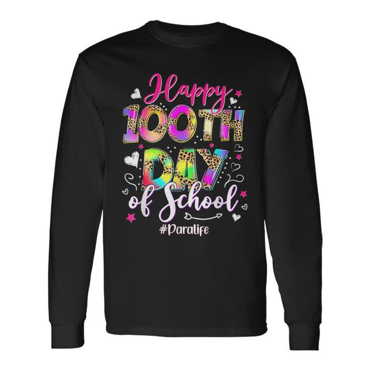 Tie Dye Happy 100Th Day Of School Para Life Long Sleeve T-Shirt