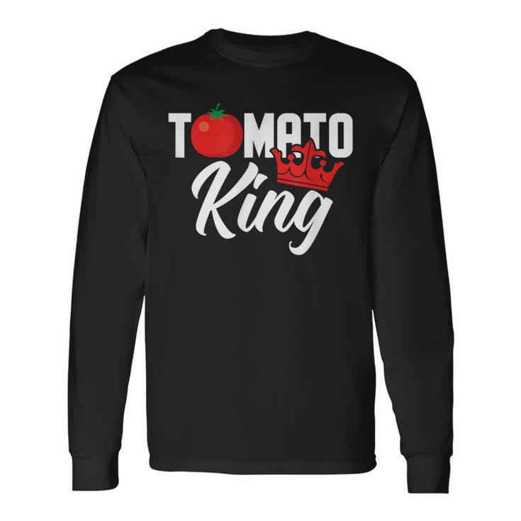 Tomato King Vegan Tomatoes Lover Long Sleeve T-Shirt