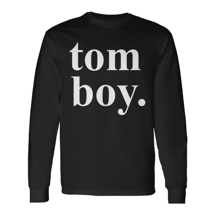 Tomboy Clothes Trendy Best Long Sleeve T-Shirt