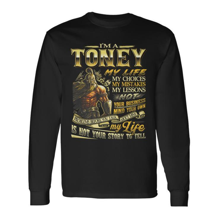 Toney Family Name Toney Last Name Team Long Sleeve T-Shirt