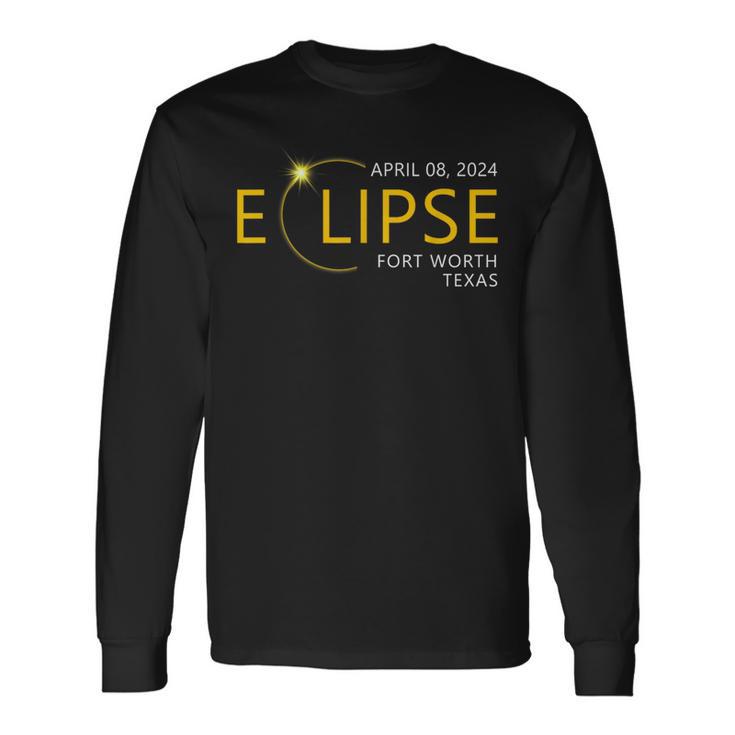 Total Solar Eclipse Apirl 08 2024 Fort Worth Texas Totality Long Sleeve T-Shirt