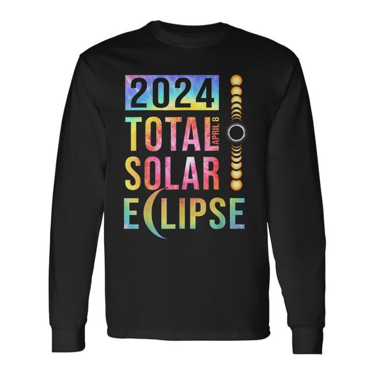 Total Solar Eclipse Tie Dye April 8 2024 Totality Usa Long Sleeve T-Shirt