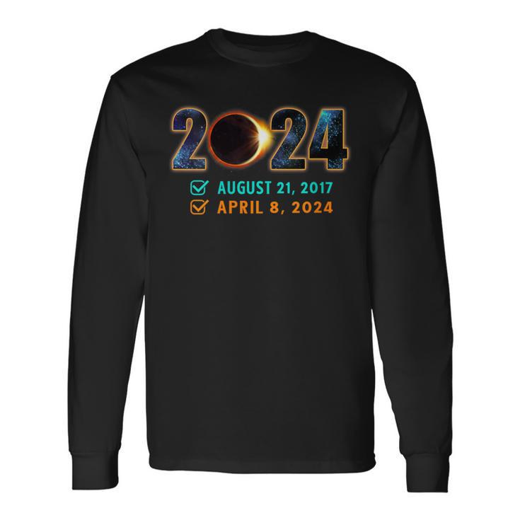 Total Solar Eclipse Twice In A Lifetime Solar Eclipse 2024 Long Sleeve T-Shirt