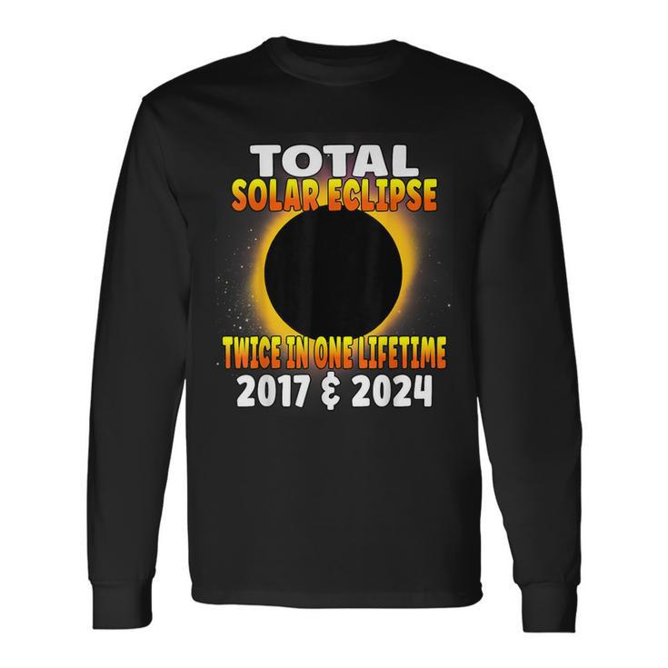 Total Solar Eclipse Twice In One Lifetime 2017 & 2024 Cosmic Long Sleeve T-Shirt