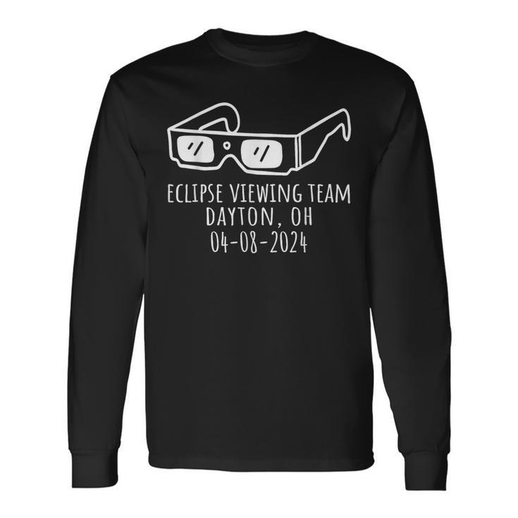 Total Solar Eclipse Viewing Team 2024 Dayton Ohio Long Sleeve T-Shirt
