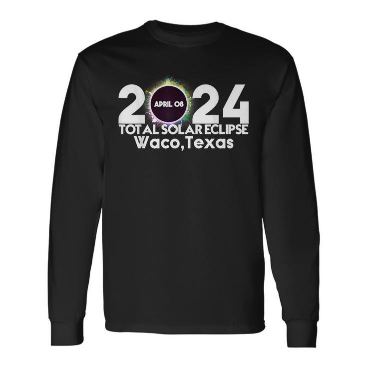 Total Solar Eclipse Waco Texas April 8 2024 Totality Long Sleeve T-Shirt