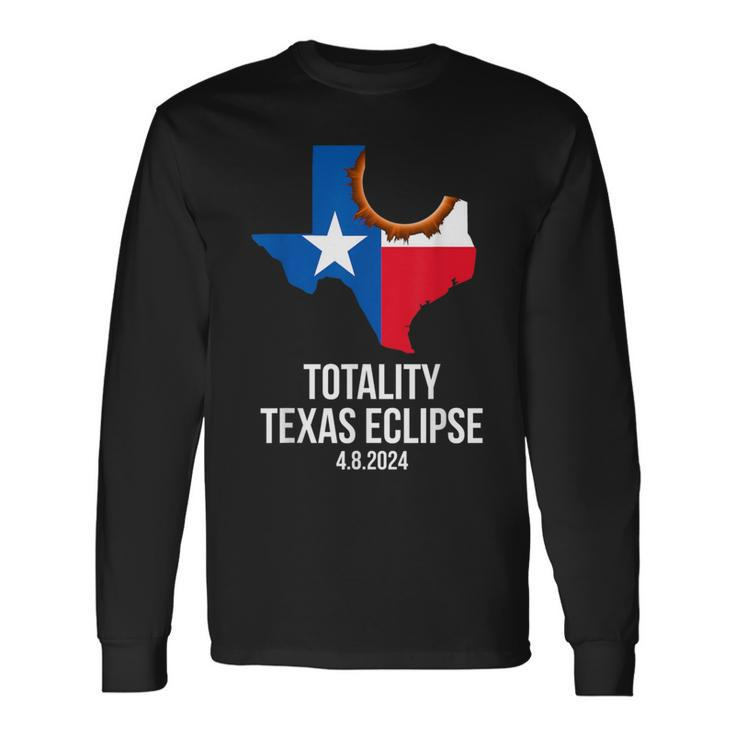 Totality Texas Eclipse 2024 Tx Total Solar Texan State Flag Long Sleeve T-Shirt