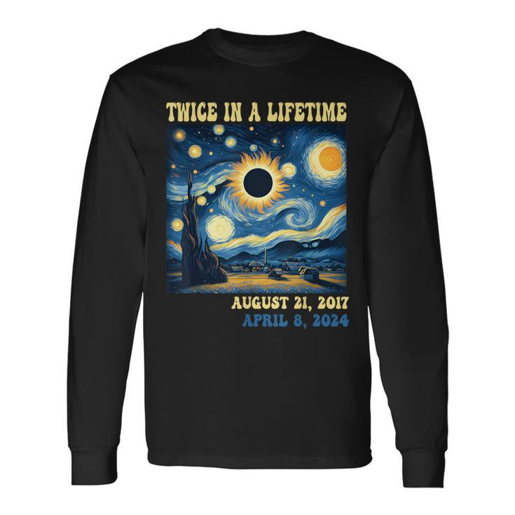 Totality Total Solar Eclipse Twice In A Lifetime Van Gogh Long Sleeve T-Shirt