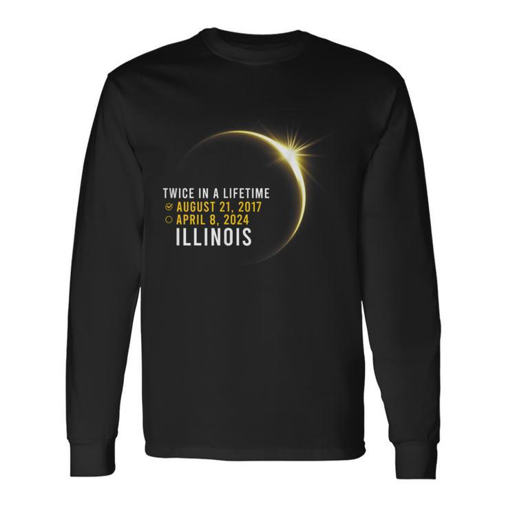 Totality Twice In A Lifetime Solar Eclipse 2024 Illinois Long Sleeve T-Shirt Gifts ideas