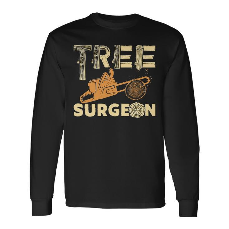 Tree Surgeon Arborist Long Sleeve T-Shirt