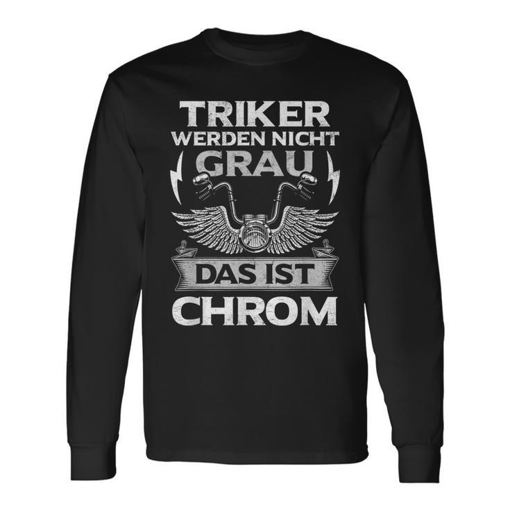 Trike Driver Trikes Motif Tricycle Biker Triker Grandpa Langarmshirts Geschenkideen