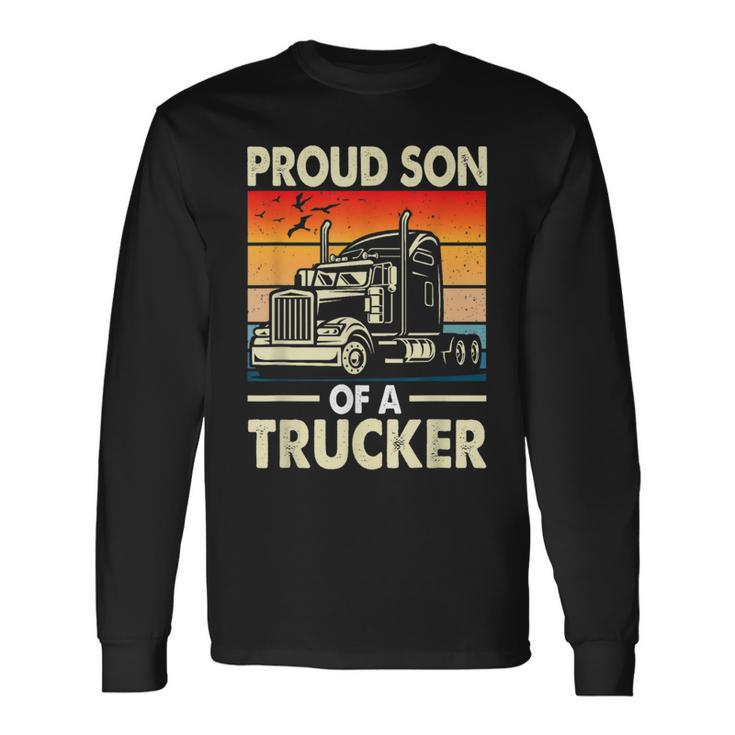 Truck Driver's Son Trucker's Son Father's Day Vintage Long Sleeve T-Shirt