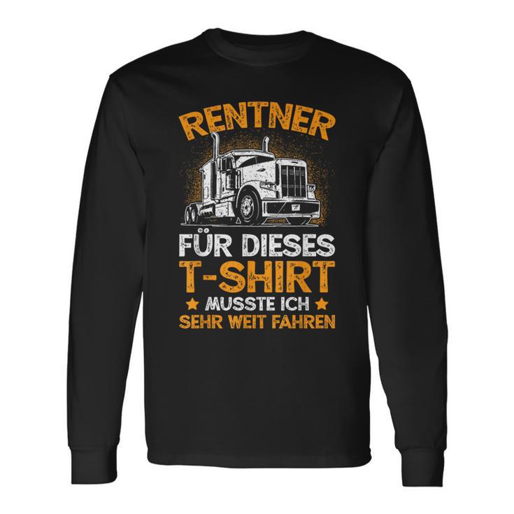 For Trucker Driver Retirement Grandpa Pensioner Langarmshirts Geschenkideen