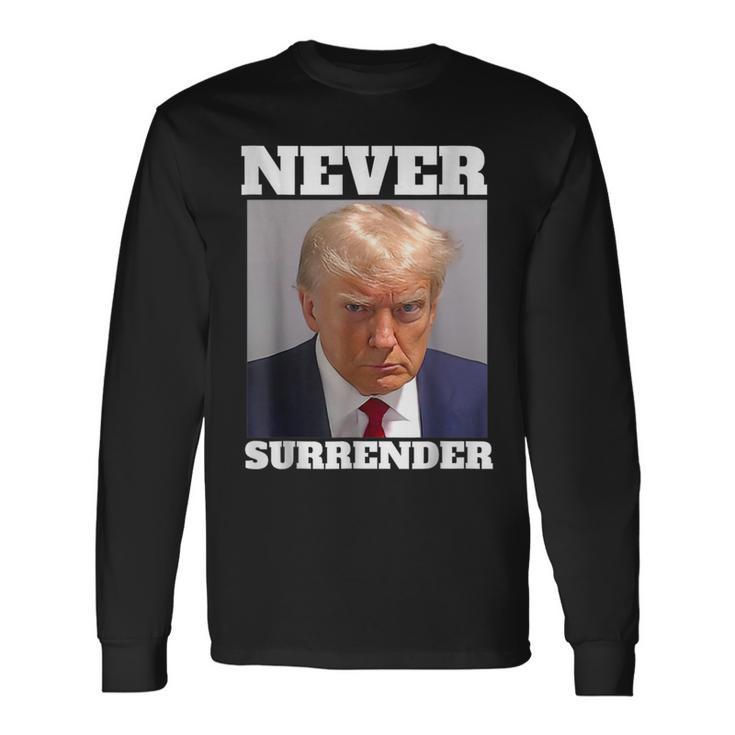 Trump Shot Donald Trump Shot Never Surrender Long Sleeve T-Shirt