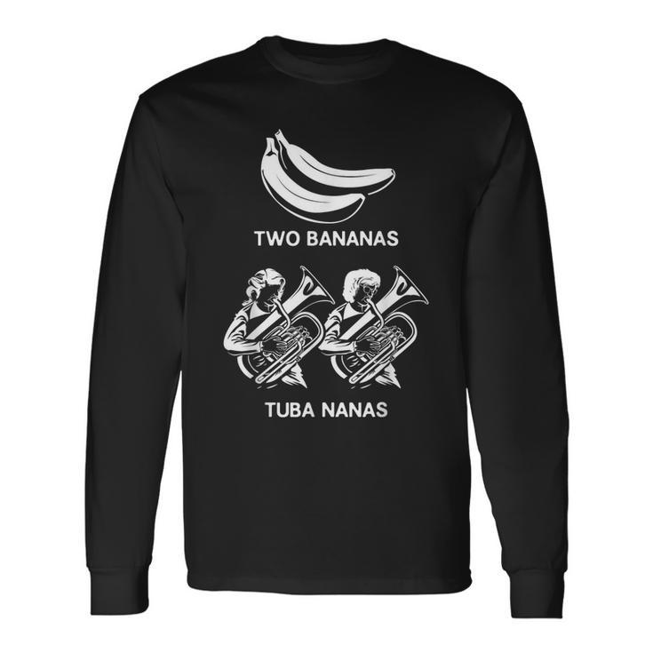 Tuba Player Tuba Jokes Musician Quotes Tubaist Marching Band Long Sleeve T-Shirt Gifts ideas