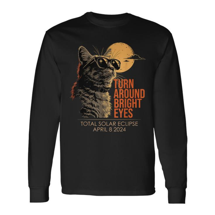 Turn Around Bright Eyes Cat Wearing Glasses Total Eclipse Long Sleeve T-Shirt