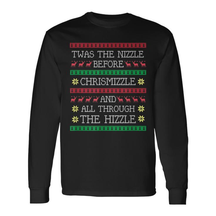 Twas The Nizzle Before Christmas Hip Hop Rap Gangsta T Long Sleeve T-Shirt