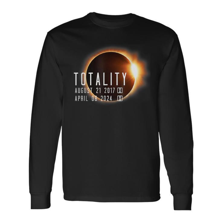 Twice In A Lifetime Totality Solar Eclipse 2017 & 2024 Long Sleeve T-Shirt