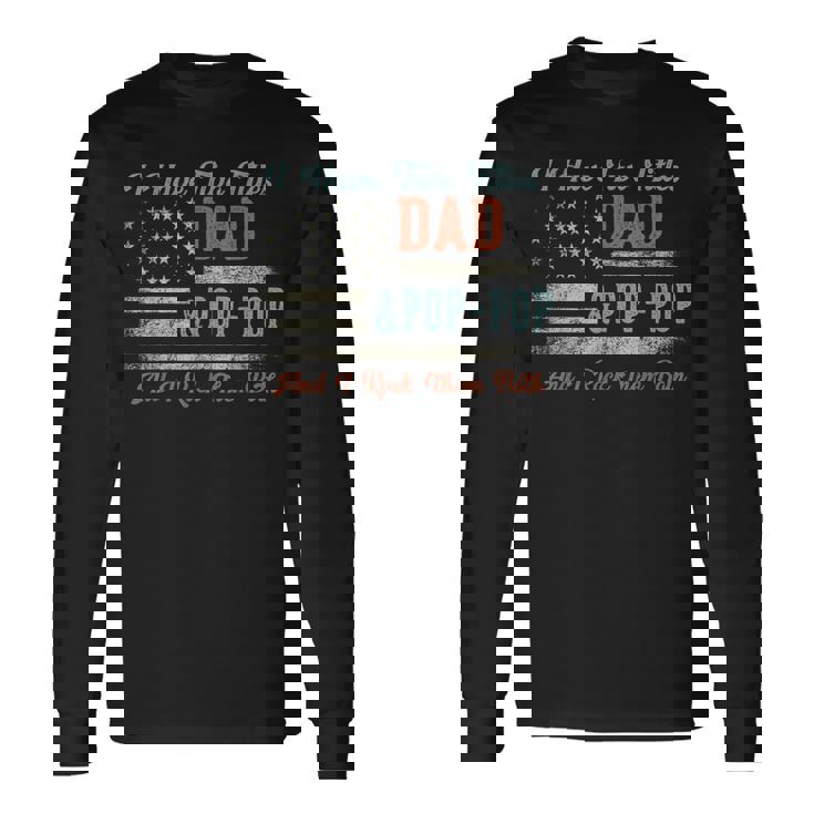 I Have Two Titles Dad & Pop-Pop I Rock Them Both Pop-Pop Long Sleeve T-Shirt