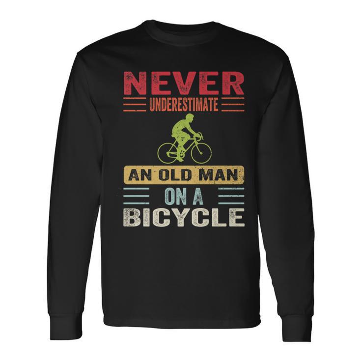 Never Underestimate An Old Man On A Bicycle Cycling Retro Long Sleeve T-Shirt