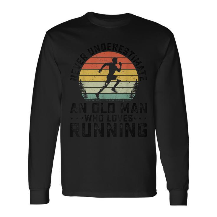 Never Underestimate An Old Man Who Loves Running Runner Long Sleeve T-Shirt