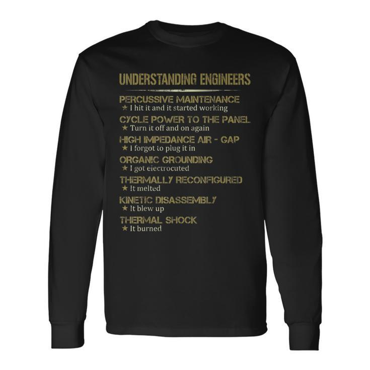 Understanding Engineers Long Sleeve T-Shirt