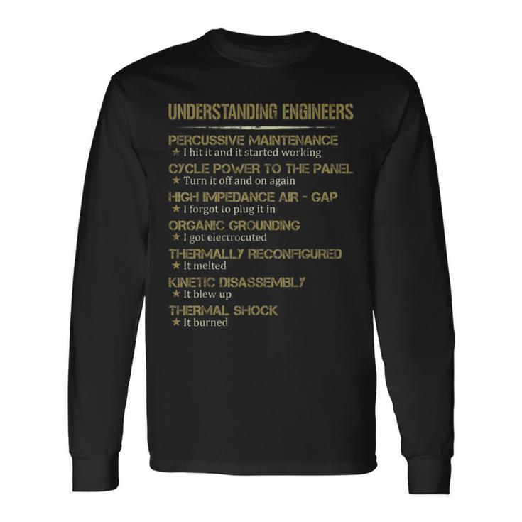 Understanding Engineers Long Sleeve T-Shirt Gifts ideas