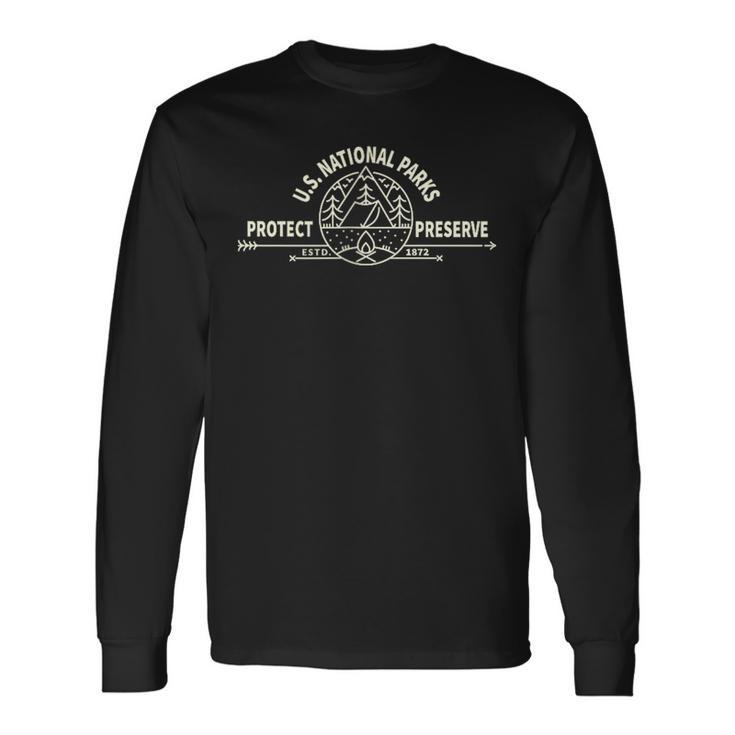 US National Park Preserve & Protect The Us National Parks Long Sleeve T-Shirt