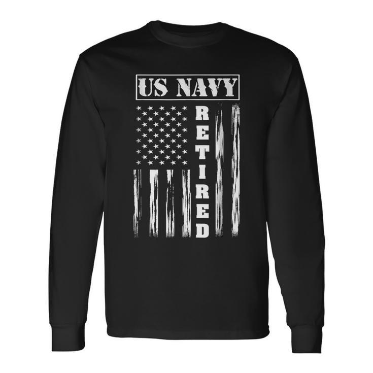 Us Navy Retired Distressed American Flag Long Sleeve T-Shirt