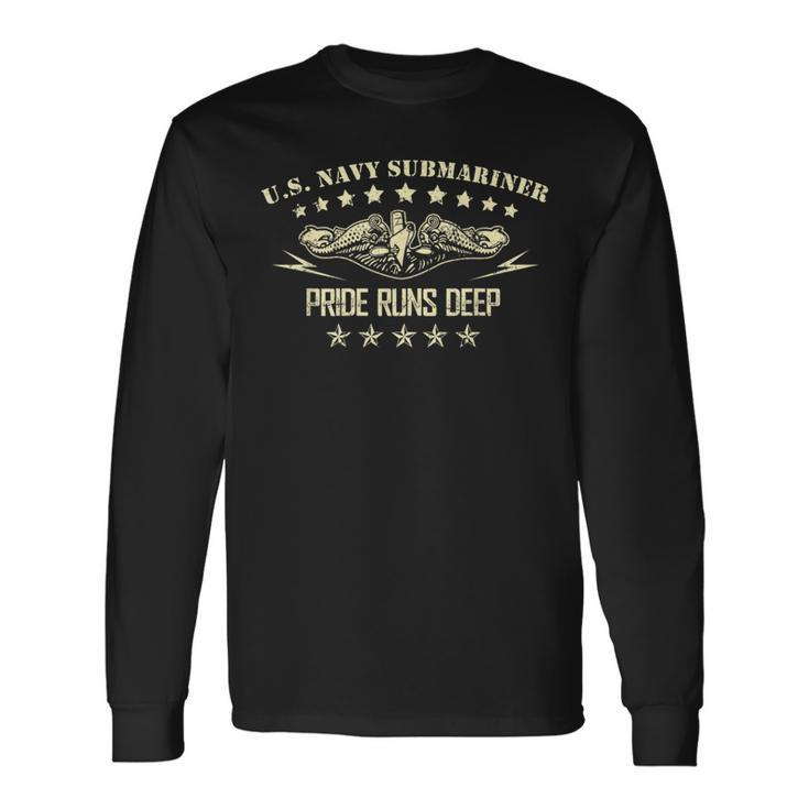 Us Navy Sub Veteran Submariner Pride Runs Deep Long Sleeve T-Shirt