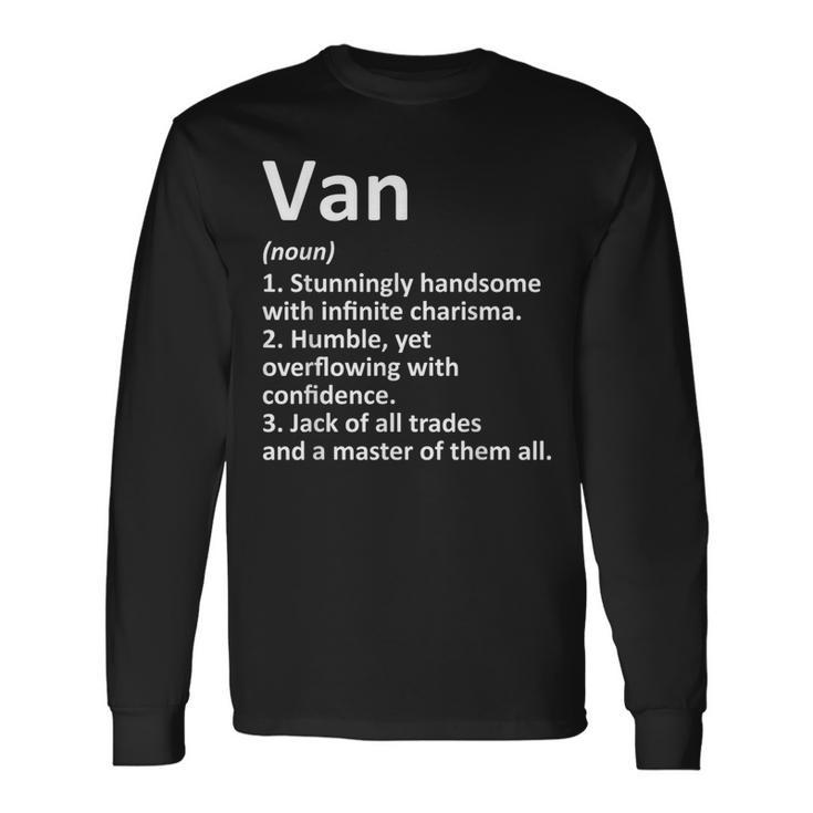 Van Definition Personalized Name Birthday Idea Long Sleeve T-Shirt