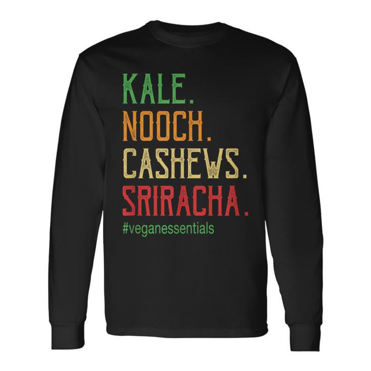 Vegan Essentials Kale Nooch Cashews Sriracha Long Sleeve T-Shirt Gifts ideas