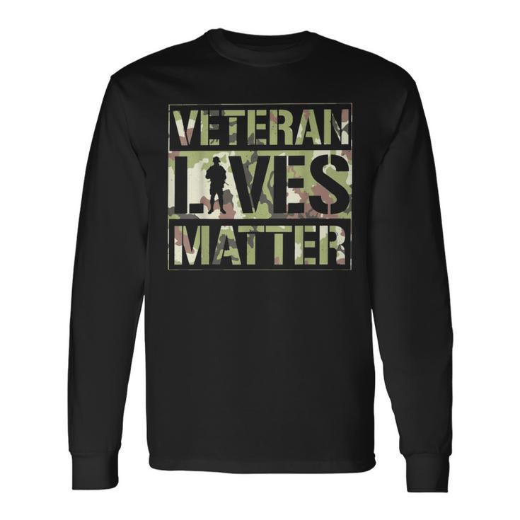 Veteran Lives Matter Camo Veteran Lives Matter Long Sleeve T-Shirt