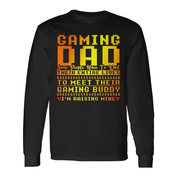 Video Games Player Fathers Day Gamer Dad Gaming Long Sleeve T-Shirt