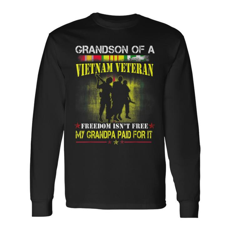 Vietnam Veteran Grandson My Grandpa Paid For It Long Sleeve T-Shirt