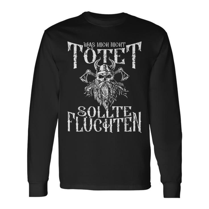 Viking Was Mich Nicht Tötsoll Sollte Fleten Was Mich Nicht Töt S Langarmshirts Geschenkideen