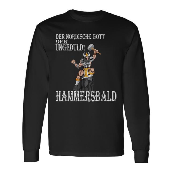 Viking Nordic God Of Impatience Hammersbald Fighter Langarmshirts Geschenkideen