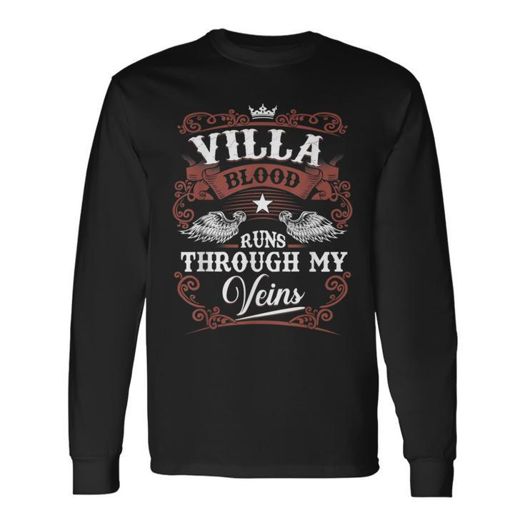 Villa Blood Runs Through My Veins Family Name Vintage Long Sleeve T-Shirt