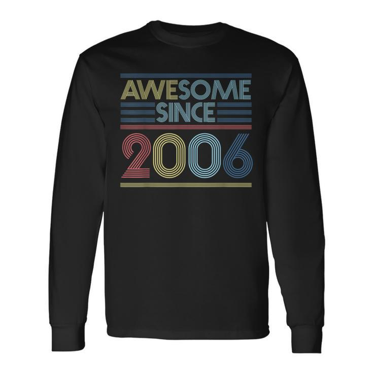 Vintage 16Th Birthday Awesome Since 2006 Long Sleeve T-Shirt
