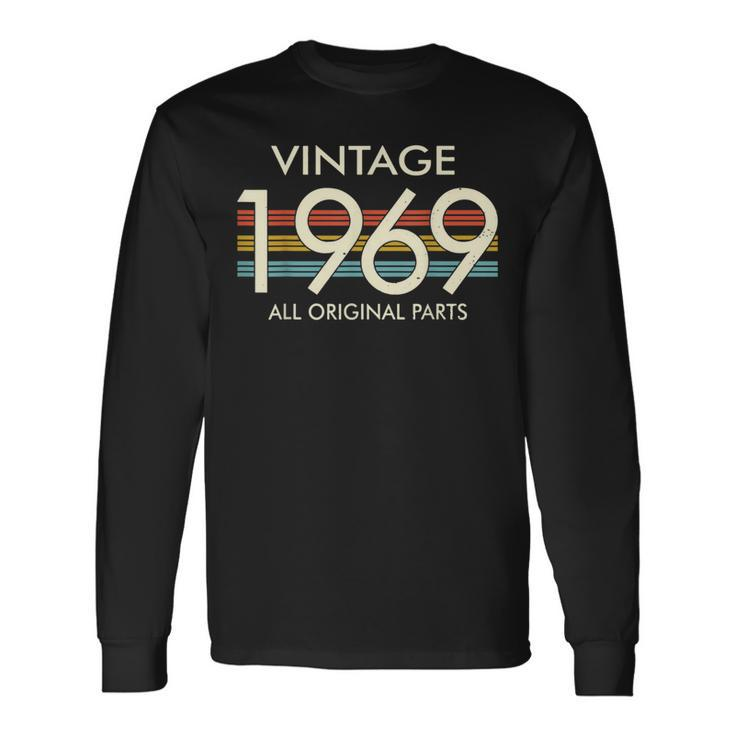 Vintage 1969 All Original Parts Was Born In 1969 Long Sleeve T-Shirt Gifts ideas