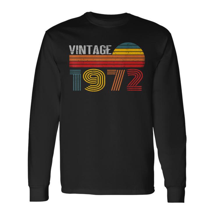 Vintage 1972 1972 Born In 1972 Vintage 1972 Long Sleeve T-Shirt